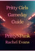 Pritty Girls Gameday Guide by Rachel Evans
