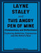 Layne Staley and This Angry Pen of Mine (Commentary and Reflections): Exploring Addiction, Expression, and the Artist's Soul by Christian Henry