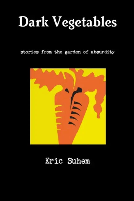 Dark Vegetables by Eric Suhem