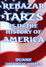Rebazar Tarzs Is in the History of America by Duane The Great Writer