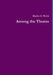 Among the Thorns by Marthe G. Walsh