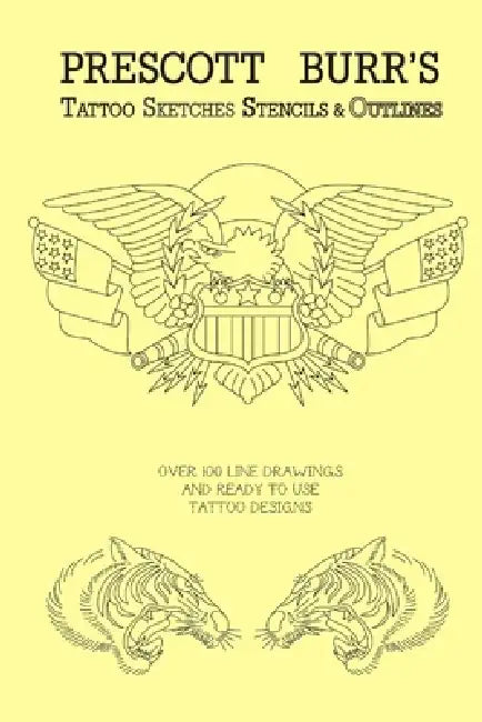 Prescott Burr's Tattoo Sketches Stencils and Outlines by Prescott Burr
