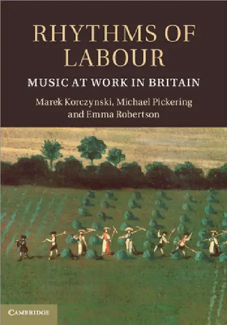 Rhythms of Labour by Marek Korczynski