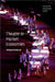 Theatre in Market Economies by Michael McKinnie