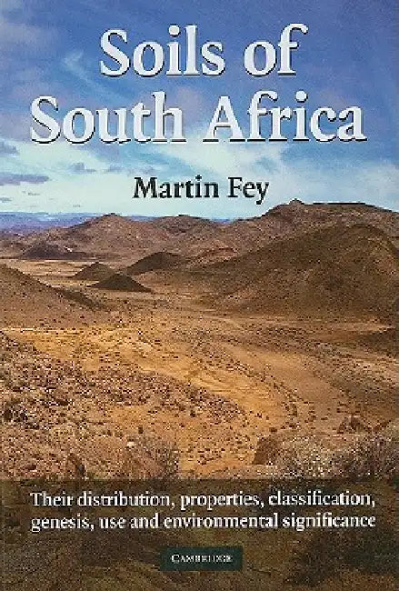Soils of South Africa by Martin Fey, Jeff Hughes, Jan Lambrechts