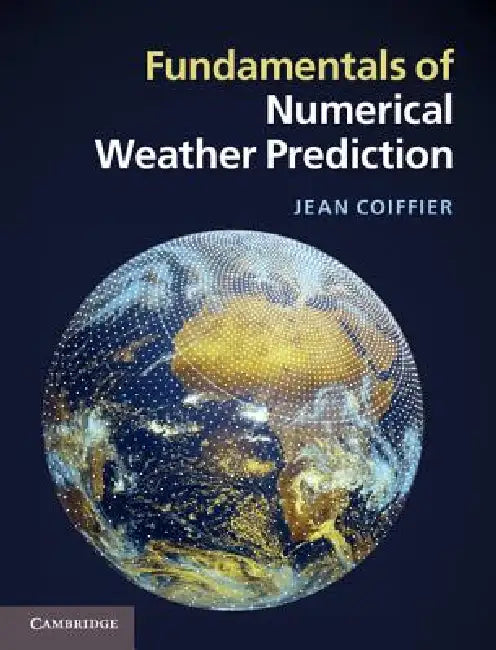 Fundamentals of Numerical Weather Prediction by Jean Coiffier