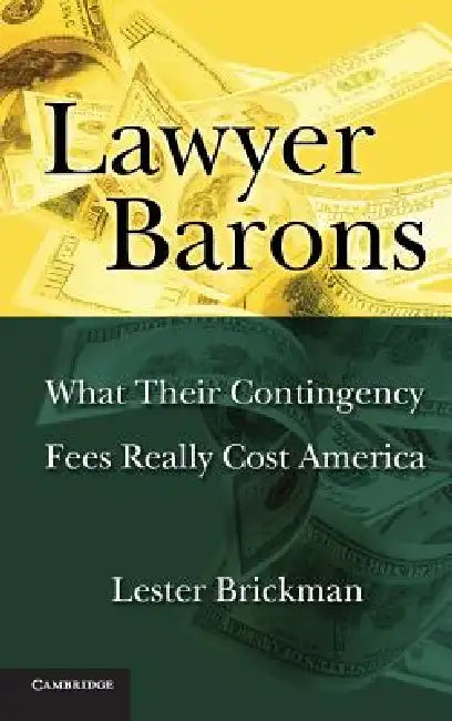 Lawyer Barons by Lester Brickman