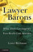 Lawyer Barons by Lester Brickman
