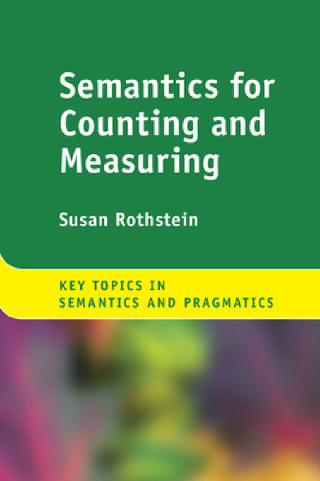 Semantics for Counting and Measuring by Susan Rothstein