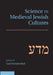 Science in Medieval Jewish Cultures by Gad Freudenthal
