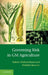 Governing Risk in GM Agriculture by Michael Baram, Mathilde Bourrier