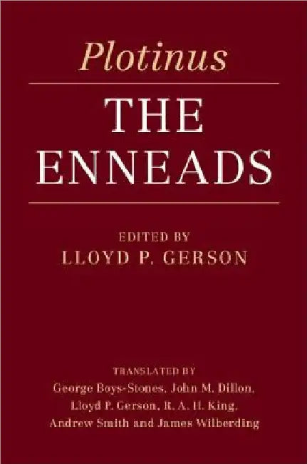 Plotinus: The Enneads by Lloyd P. Gerson