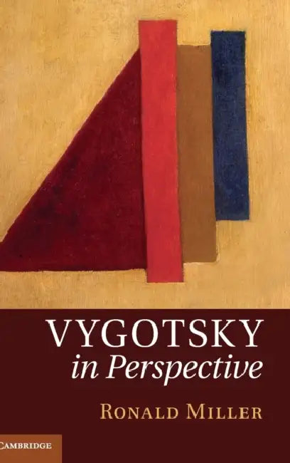 Vygotsky in Perspective by Ronald Miller