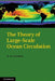 The Theory of Large-Scale Ocean Circulation by R. M. Samelson