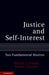 Justice and Self-Interest: Two Fundamental Motives by Melvin J. Lerner, Susan Clayton