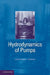 Hydrodynamics of Pumps by Christopher E. Brennen