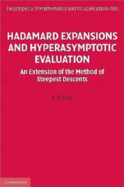 Hadamard Expansions and Hyperasymptotic Evaluation by R. B. Paris