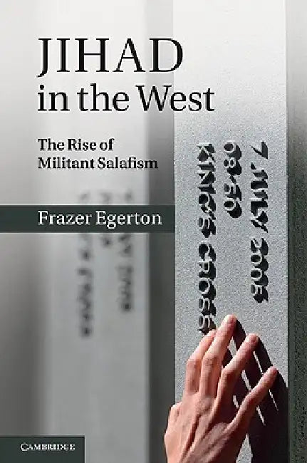 Jihad in the West by Frazer Egerton