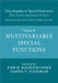 Encyclopedia of Special Functions: The Askey-Bateman Project by Tom H. Koornwinder