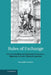 Rules of Exchange: French Capitalism in Comparative Perspective, Eighteenth to Early Twentieth Centuries by Alessandro Stanziani