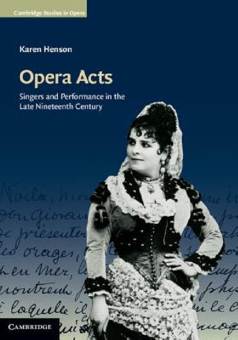 Opera Acts by Karen Henson