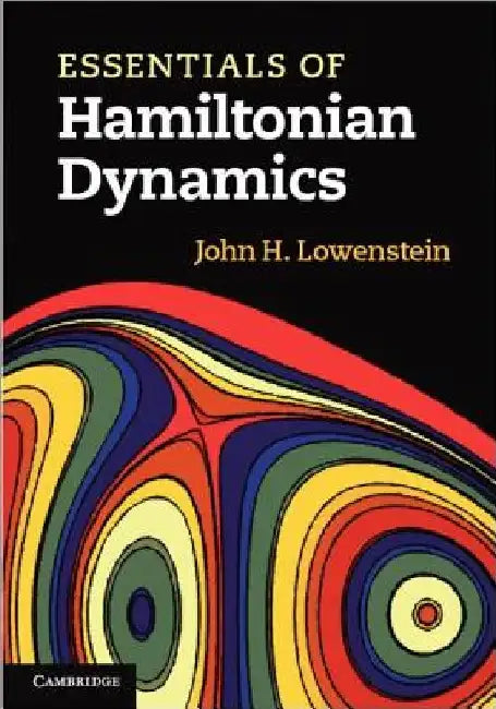 Essentials of Hamiltonian Dynamics by John H. Lowenstein