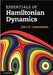 Essentials of Hamiltonian Dynamics by John H. Lowenstein