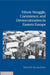 Ethnic Struggle, Coexistence, and Democratization in Eastern Europe by Sherrill Stroschein