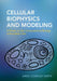 Cellular Biophysics and Modeling: A Primer on the Computational Biology of Excitable Cells by Greg Conradi Smith