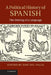 A Political History of Spanish: The Making of a Language by Jose del Valle