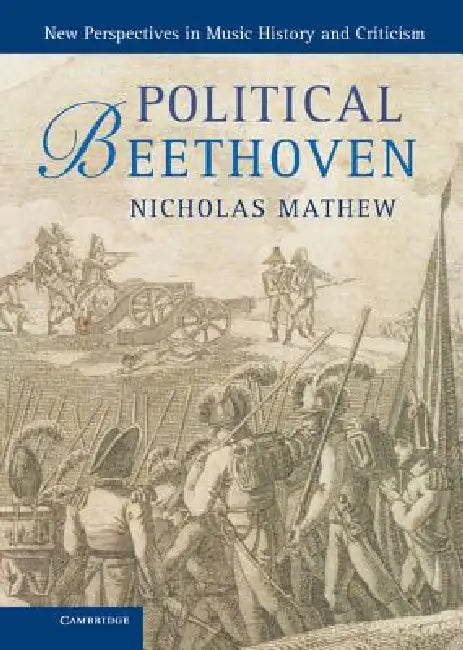 Political Beethoven by Nicholas Mathew