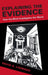 Explaining the Evidence by David A. Lagnado