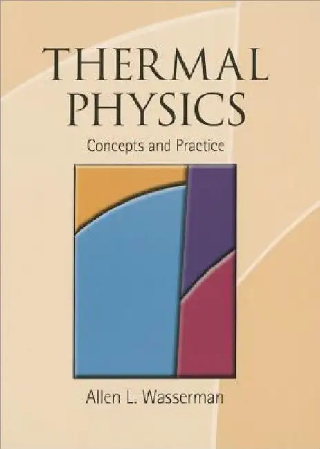 Thermal Physics by Allen L. Wasserman