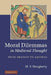 Moral Dilemmas in Medieval Thought: From Gratian to Aquinas by M. V. Dougherty