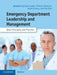 Emergency Department Leadership and Management by Stephanie Kayden, Philip D. Anderson, Robert Freitas