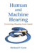 Human and Machine Hearing by Richard F. Lyon