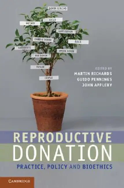 Reproductive Donation by Martin Richards, Guido Pennings, John B. Appleby