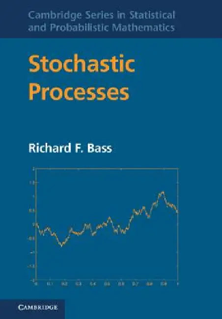Stochastic Processes by Richard F. Bass