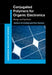 Conjugated Polymers for Organic Electronics by Andrew Grimsdale