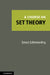 A Course on Set Theory by Ernest Schimmerling