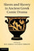 Slaves and Slavery in Ancient Greek Comic Drama by Ben Akrigg, Rob Tordoff