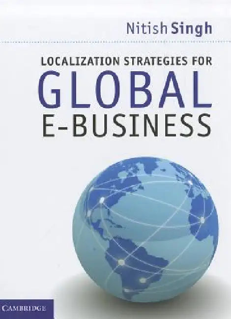 Localization Strategies for Global E-Business by Nitish Singh