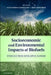 Socioeconomic and Environmental Impacts of Biofuels: Evidence from Developing Nations by Alexandros Gasparatos, Per Stromberg