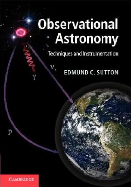 Observational Astronomy by Edmund C. Sutton