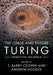 The Once and Future Turing: Computing the World by S. Barry Cooper
