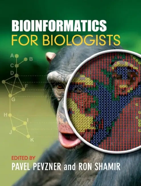 Bioinformatics for Biologists by Pavel Pevzner, Ron Shamir