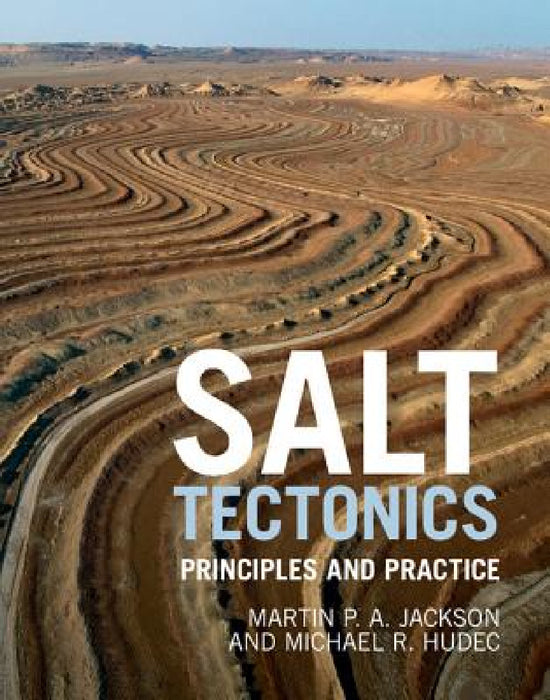 Salt Tectonics by Martin P. a. Jackson, Michael R. Hudec