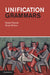 Unification Grammars by Nissim Francez, Shuly Wintner