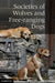 Societies of Wolves and Free-ranging Dogs by Stephen Spotte