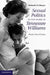 Sexual Politics in the Work of Tennessee Williams by Michael S. D. Hooper